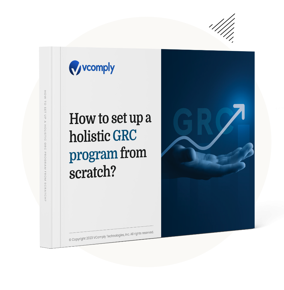 How to Set Up a Holistic GRC Program from Scratch