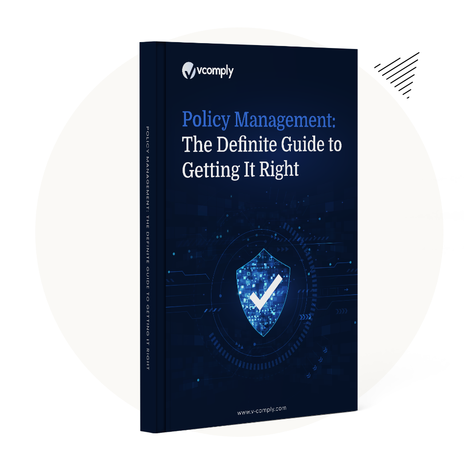 Policy Management The Definite Guide to Getting It Right