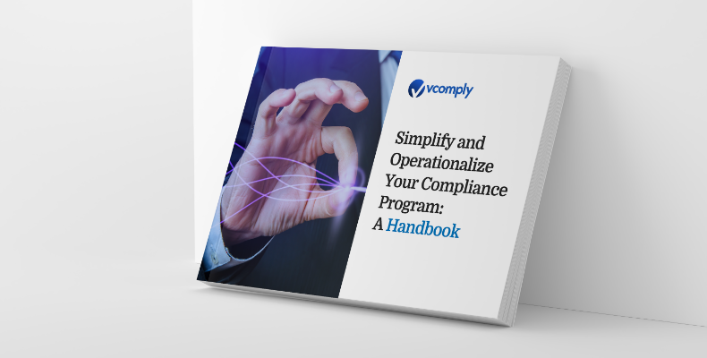 Simplify and Operationalize Your Compliance Program: A Handbook