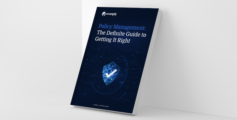 Policy Management: The Definite Guide to Getting It Right