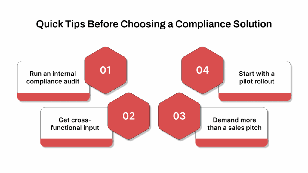 Quick Tips Before Choosing a Compliance Solution